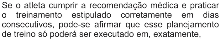 Trecho original com figura, tabela ou fórmula da questão 144 do ENEM 2010 - 2º Dia – Caderno 5 – Amarelo – Reaplicação/PPL.