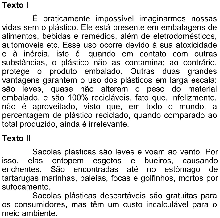 Trecho original com figura, tabela ou fórmula da questão 107 do ENEM 2009 - 2º Dia - Caderno 6 – Cinza - Ledor.