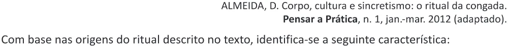 Trecho original com figura, tabela ou fórmula da questão 63 do ENEM 2025 - 1º Dia – Caderno 9 – Laranja (Braile e ledor) – Reaplicação - (Ampliada).