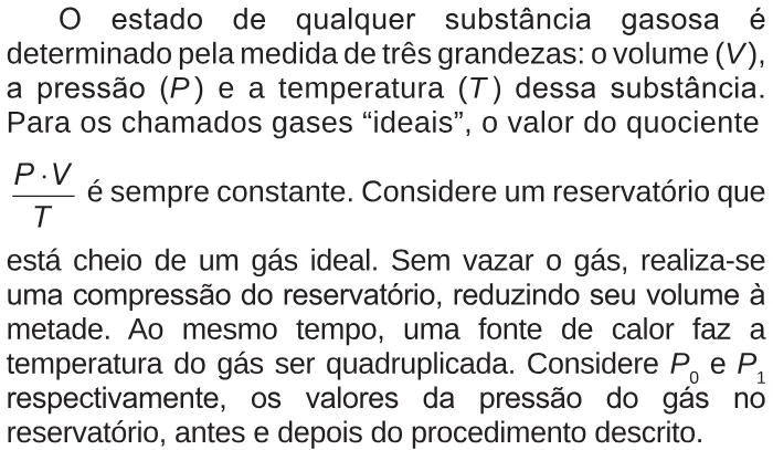 Trecho original com figura, tabela ou fórmula da questão 172 do ENEM 2017 - 2º Dia - Caderno 6 - Cinza – Reaplicação/PPL.