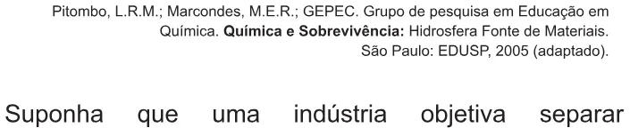 Trecho original com figura, tabela ou fórmula da questão 90 do ENEM 2010 - 1º Dia – Caderno 2 – Amarelo – Reaplicação/PPL.