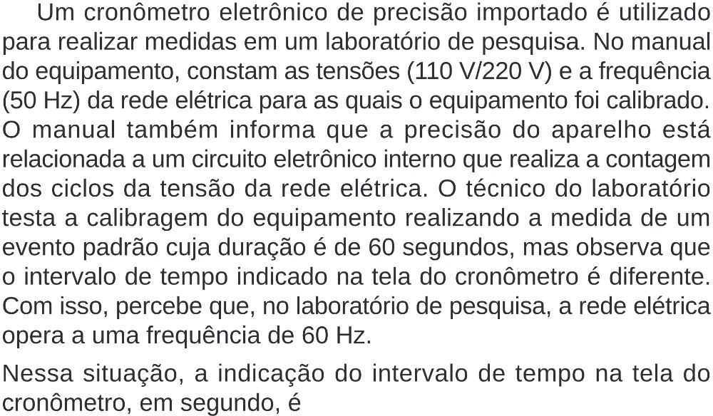 Trecho original com figura, tabela ou fórmula da questão 112 do ENEM 2024 - 2º Dia – Caderno 8 – Verde (Superampliada) – Reaplicação/PPL.