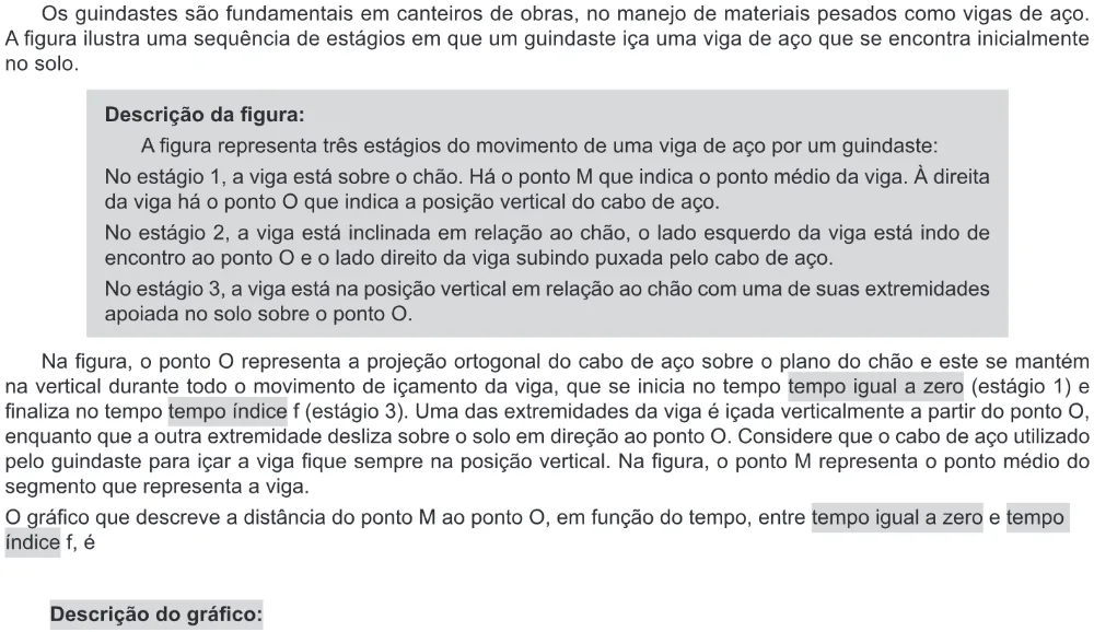 Trecho original com figura, tabela ou fórmula da questão 174 do ENEM 2018 - 2º Dia - Caderno 11 – Laranja (Braile e ledor) – Aplicação regular.