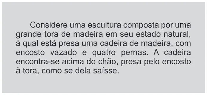 Trecho original com figura, tabela ou fórmula da questão 113 do ENEM 2011 - 2º Dia - Caderno 6 - Cinza – Ledor.