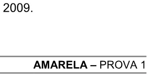 Alternativa E da questão 37 do ENEM 2004 - Caderno Amarelo.