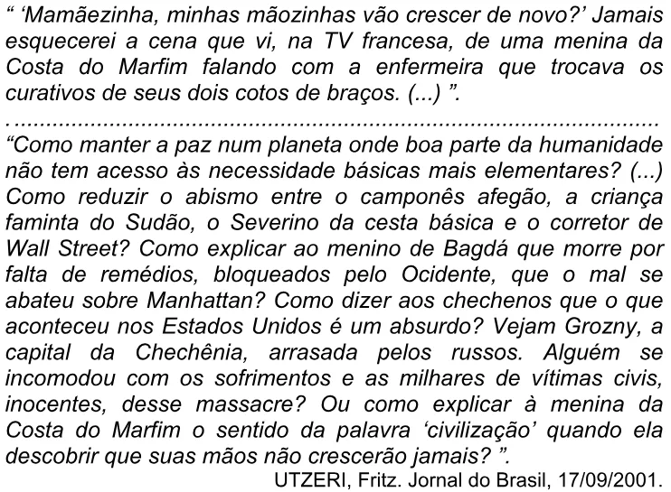 Trecho original com figura, tabela ou fórmula da questão 45 do ENEM 2002 - Caderno Amarelo.