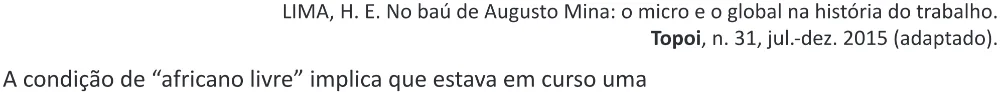 Trecho original com figura, tabela ou fórmula da questão 81 do ENEM 2025 - 1º Dia – Caderno 9 – Laranja (Braile e ledor) – Reaplicação - (Ampliada).