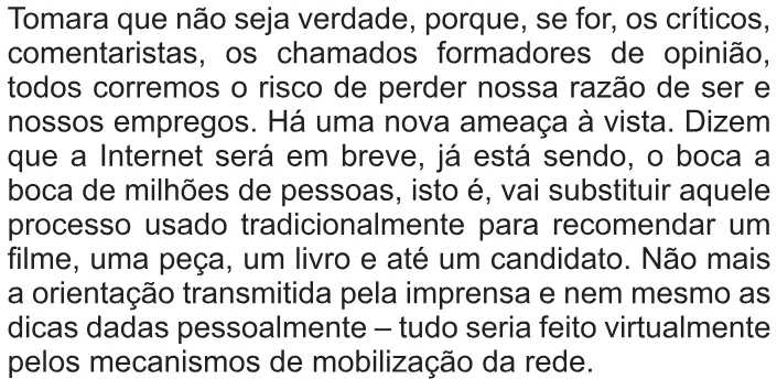 Trecho original com figura, tabela ou fórmula da questão 123 do ENEM 2010 - 2º Dia Caderno 7 – Azul – Reaplicação/PPL.