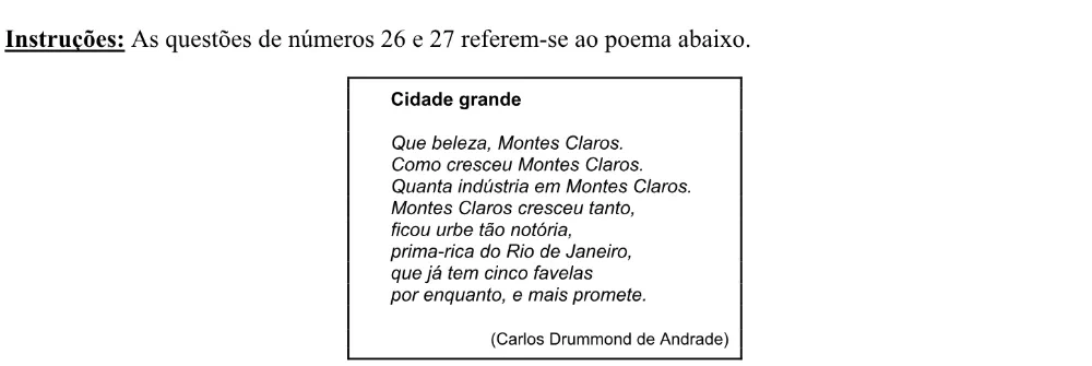 Texto, tabela, gráfico ou figura introdutória das questões 26 e 27 do ENEM 2004, reproduzida do caderno oficial.