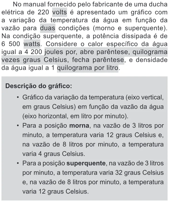 Trecho original com figura, tabela ou fórmula da questão 134 do ENEM 2017 - 2º Dia - Caderno 11 – Laranja (Braile e ledor) – Aplicação regular.