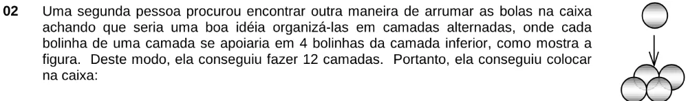 Trecho original com figura, tabela ou fórmula da questão 2 do ENEM 1998 - Caderno Amarelo.