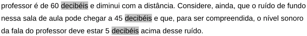 Trecho original com figura, tabela ou fórmula da questão 99 do ENEM 2024 - 2º Dia – Caderno 11 – Laranja (braile e ledor) – Aplicação Regular - Leitor de tela (NVDA).