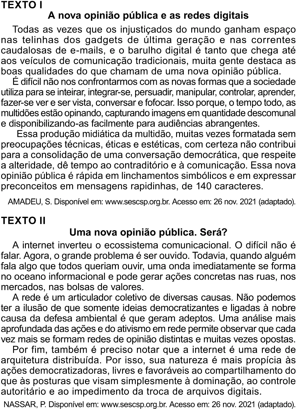 Trecho original com figura, tabela ou fórmula da questão 26 do ENEM 2023 - 1º Dia – Caderno 4 – Rosa (Superampliada) – Reaplicação/PPL.