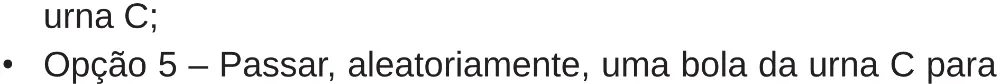 Trecho original com figura, tabela ou fórmula da questão 176 do ENEM 2018 - 2º Dia - Caderno 5 – Amarelo (Superampliada) – Aplicação regular.