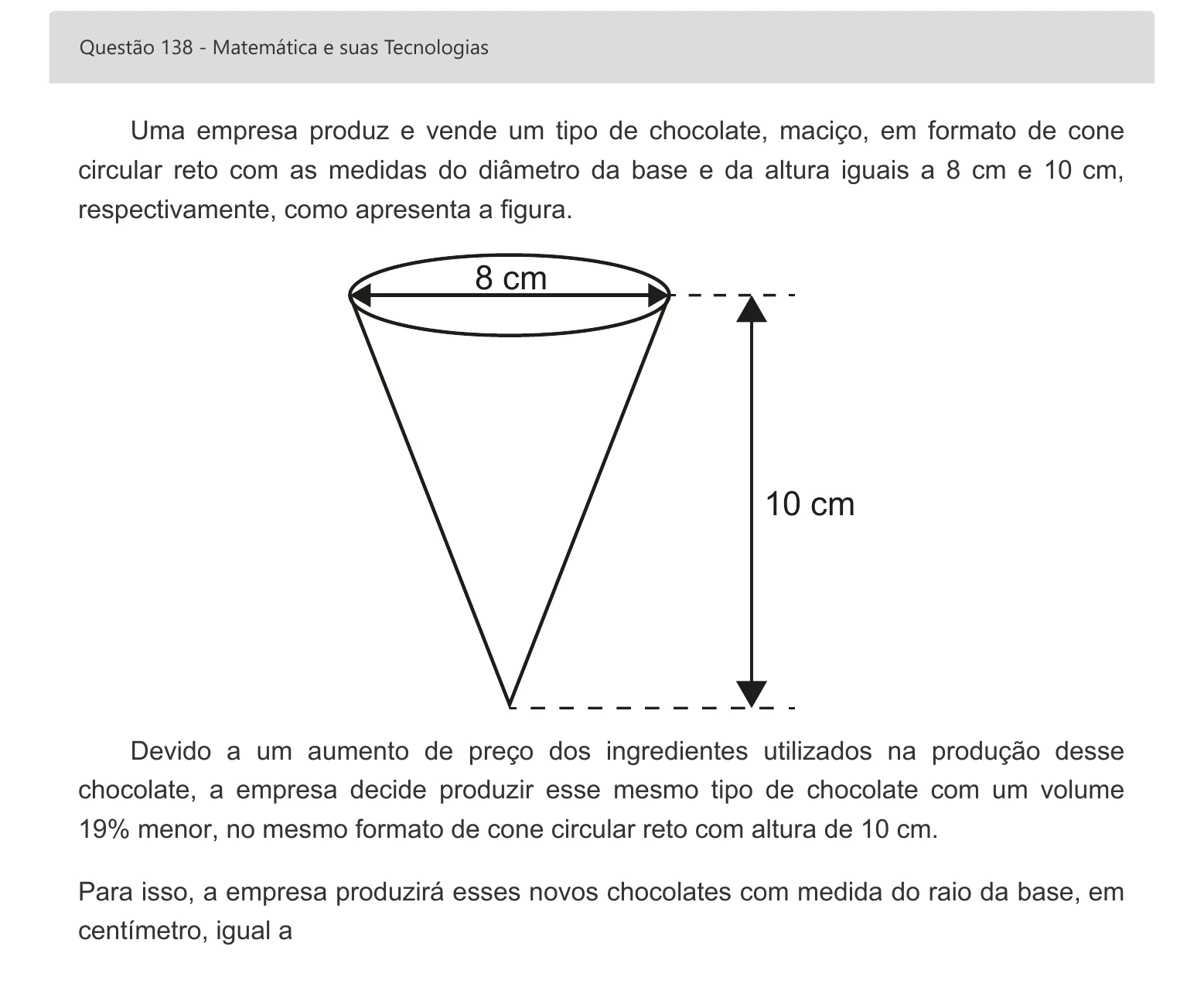 Enunciado visual completo da questão 138 do ENEM 2022 - 2º Dia – Caderno 8 – Rosa – Aplicação digital, página 56.