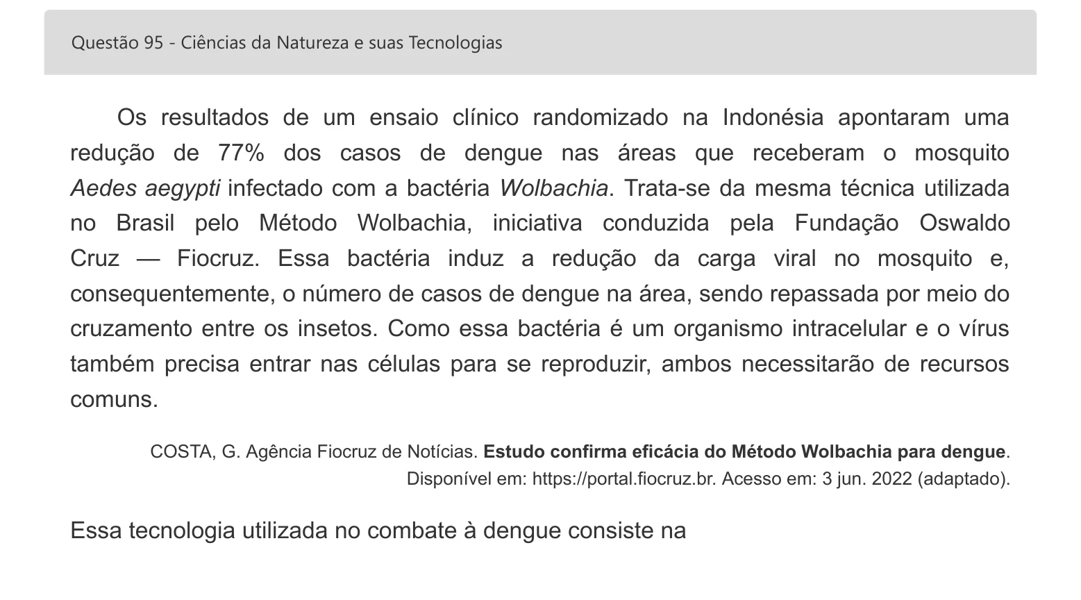 Enunciado visual completo da questão 95 do ENEM 2022 - 2º Dia – Caderno 6 – Cinza – Aplicação digital, página 11.