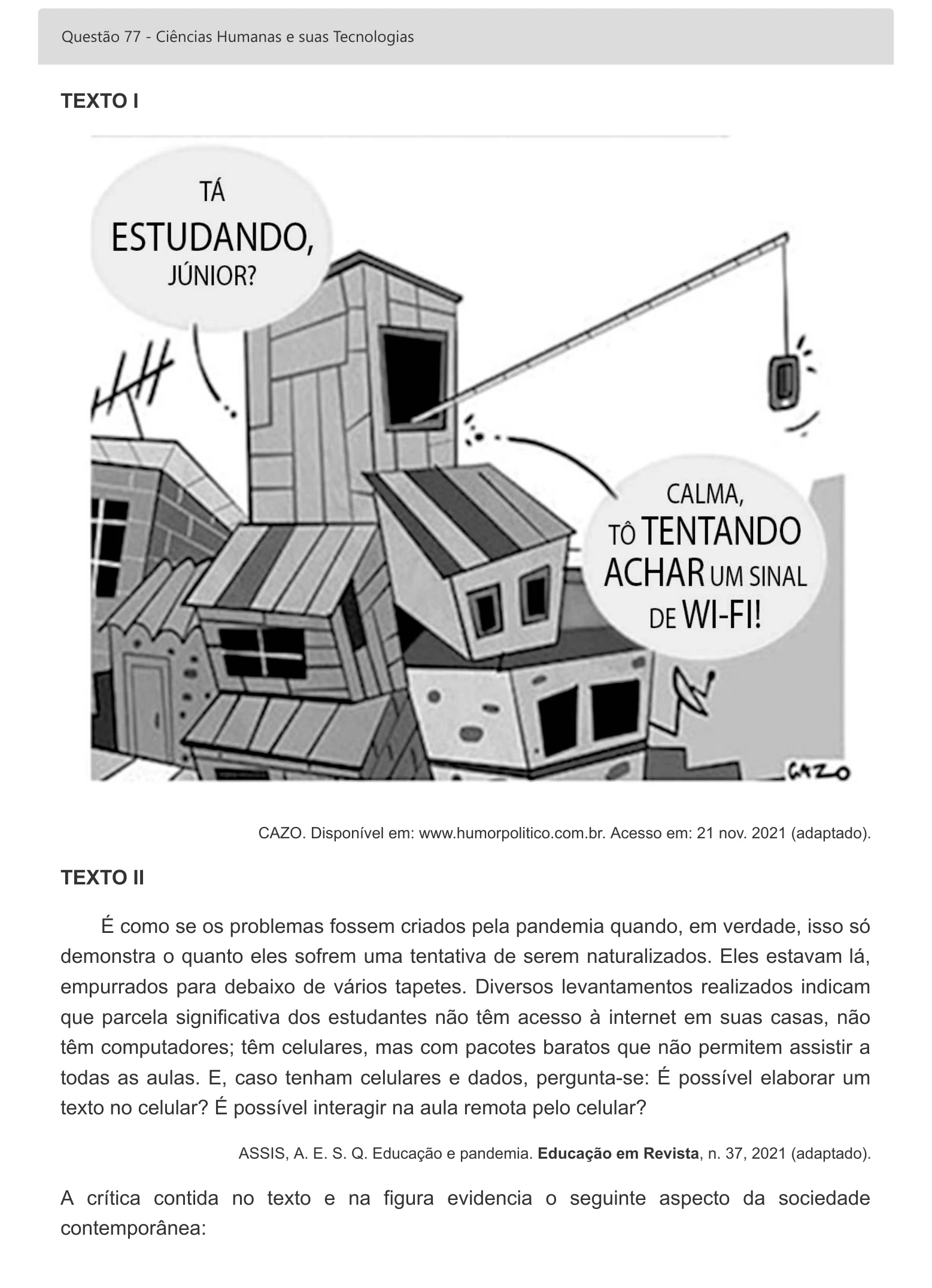 Enunciado visual completo da questão 77 do ENEM 2022 - 1º Dia – Caderno 4 – Rosa – Inglês – Aplicação digital, página 91.