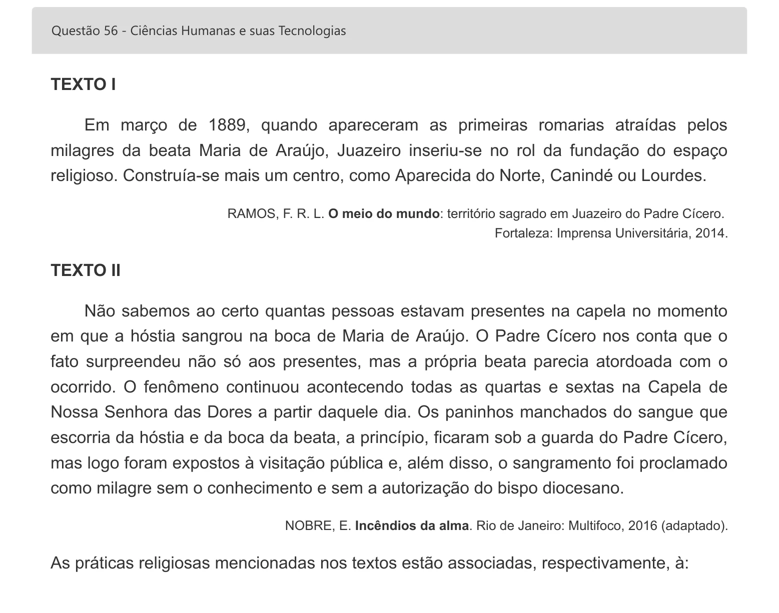 Enunciado visual completo da questão 56 do ENEM 2022 - 1º Dia – Caderno 2 – Amarelo – Espanhol – Aplicação digital, página 70.