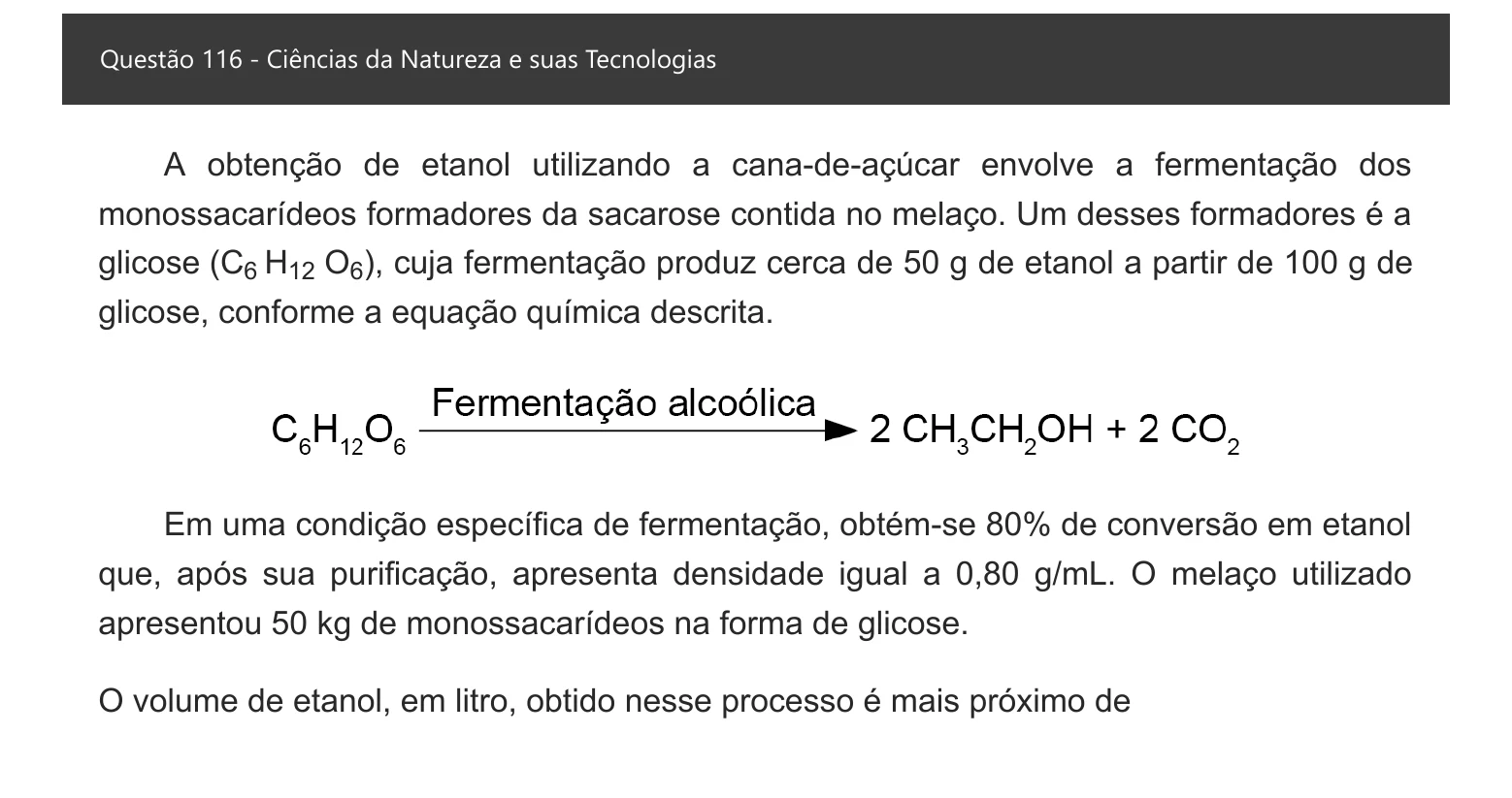 Enunciado visual completo da questão 116 do ENEM 2021 - 2º Dia – Caderno 6 – Cinza – Aplicação digital, página 31.