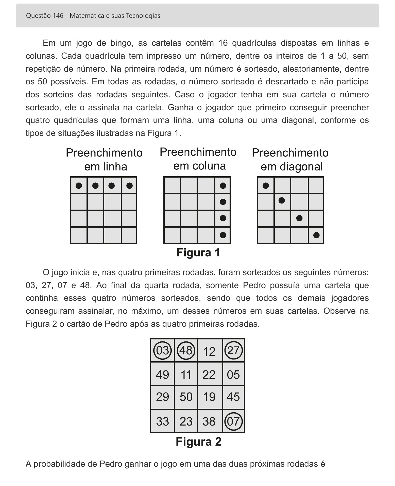 Enunciado visual completo da questão 146 do ENEM 2022 - 2º Dia – Caderno 8 – Rosa – Aplicação digital, página 64.