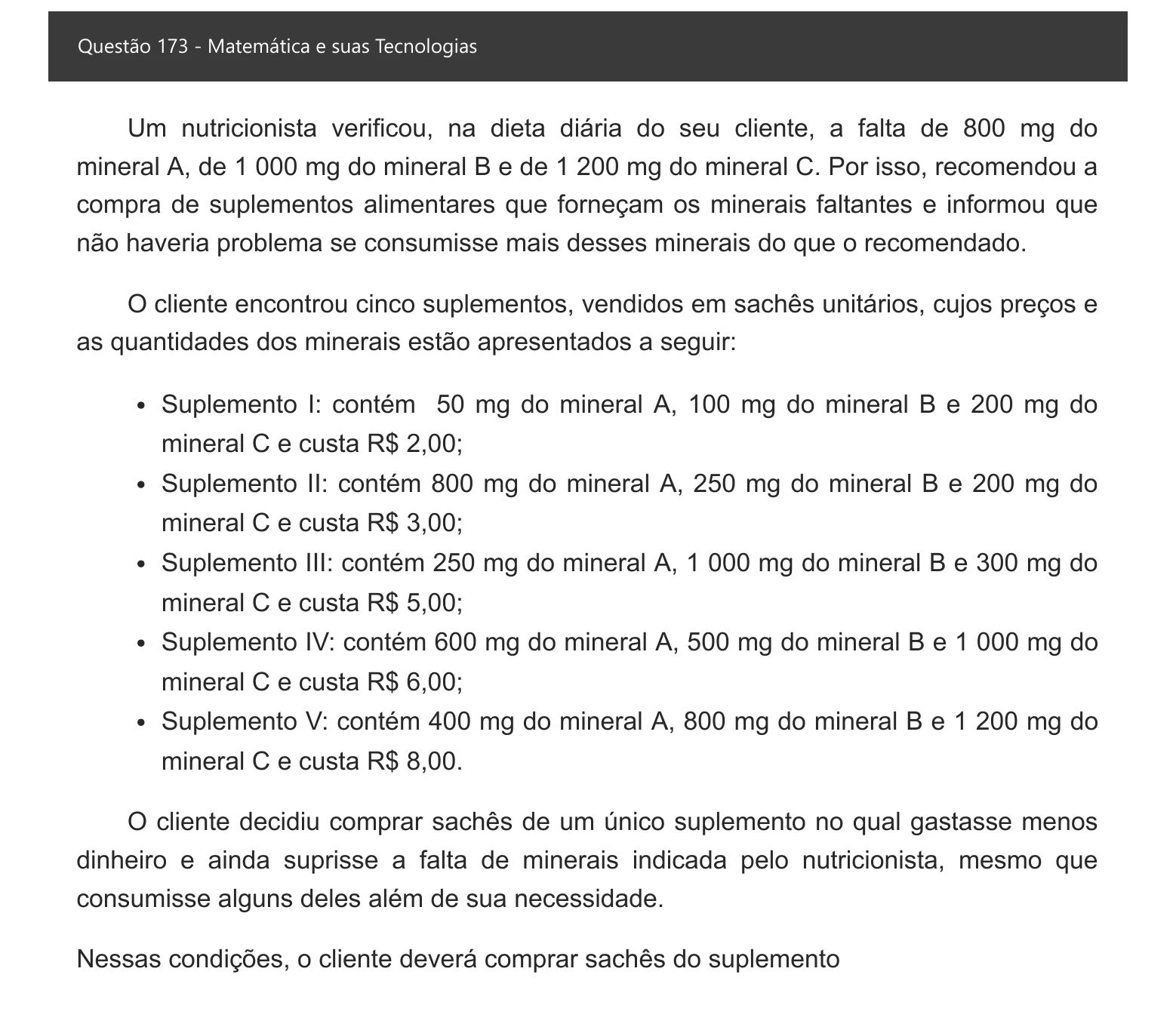 Enunciado visual completo da questão 173 do ENEM 2021 - 2º Dia – Caderno 6 – Cinza – Aplicação digital, página 93.