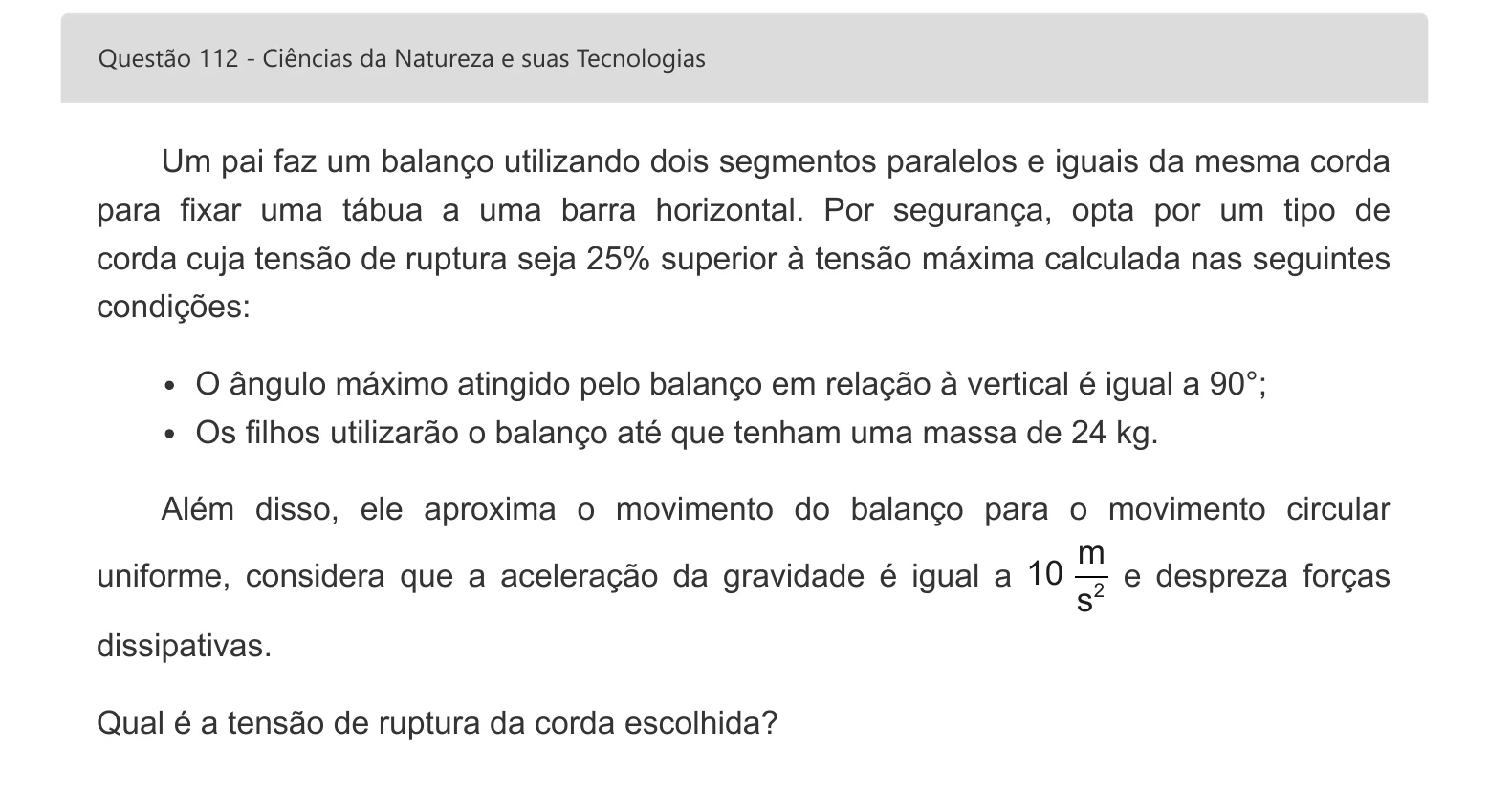 Enunciado visual completo da questão 112 do ENEM 2022 - 2º Dia – Caderno 7 – Azul – Aplicação digital, página 30.