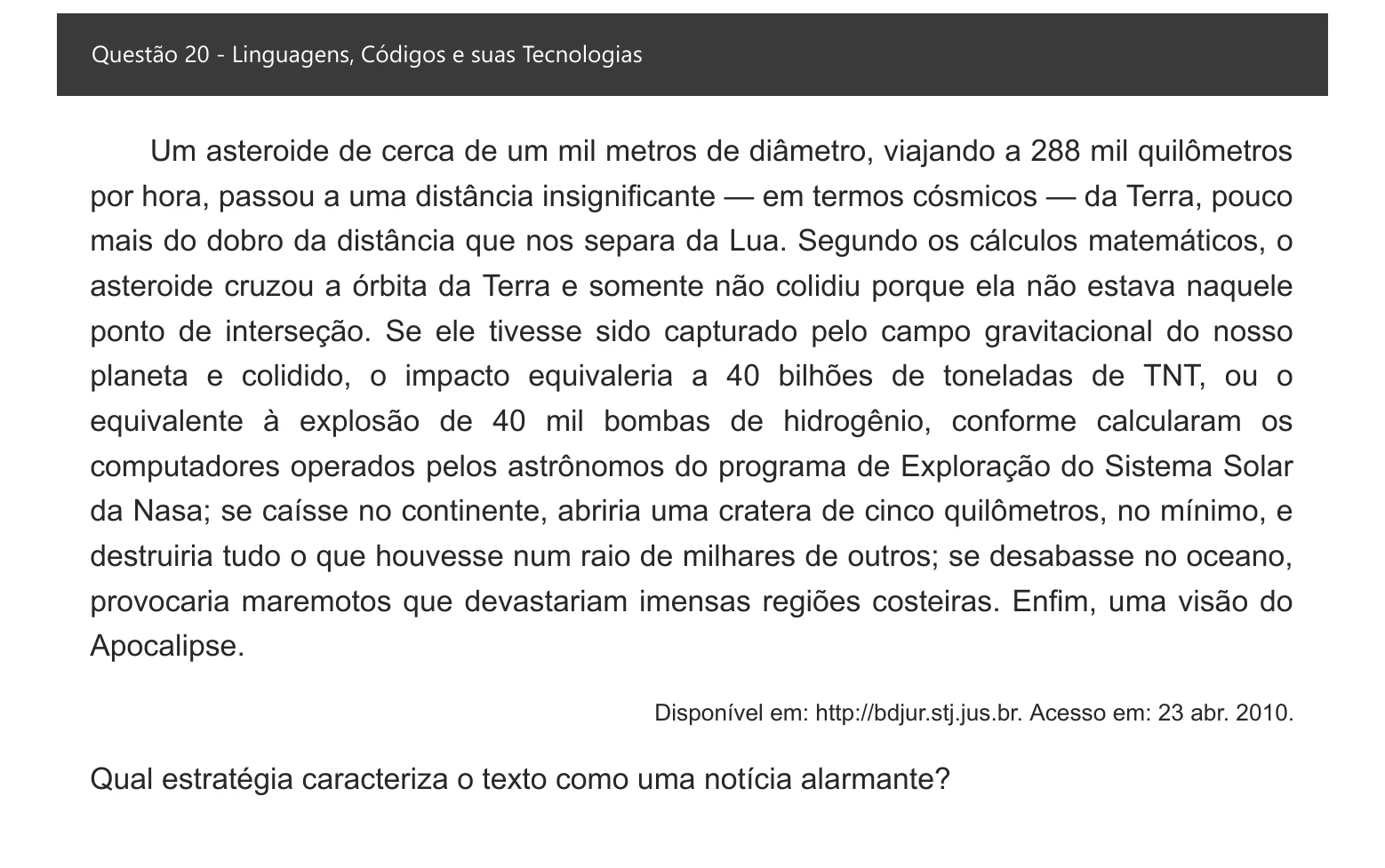 Enunciado visual completo da questão 20 do ENEM 2021 - 1º Dia – Caderno 4 – Rosa – Inglês – Aplicação digital, página 25.