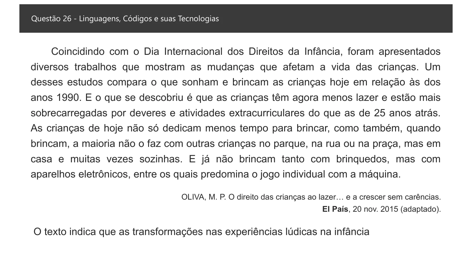Enunciado visual completo da questão 26 do ENEM 2021 - 1º Dia – Caderno 3 – Branco – Espanhol – Aplicação digital, página 31.