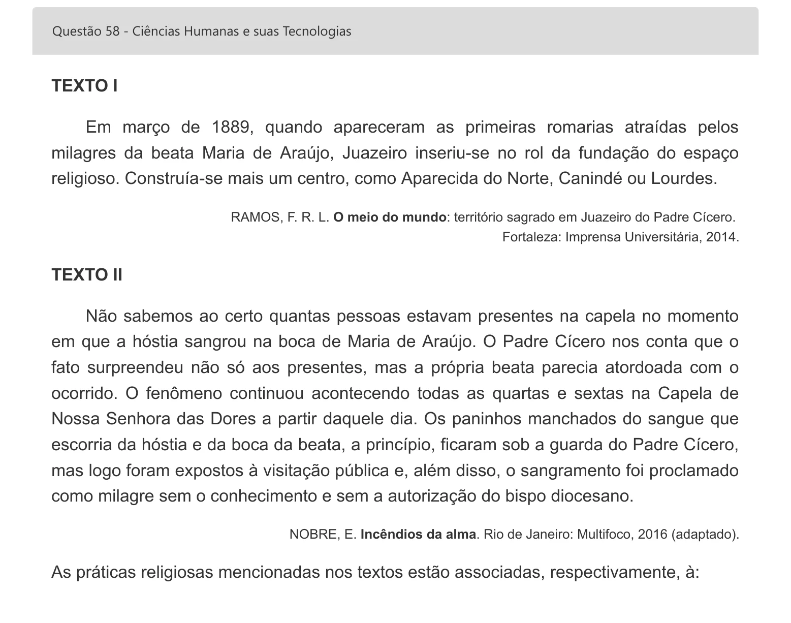 Enunciado visual completo da questão 58 do ENEM 2022 - 1º Dia – Caderno 1 – Azul – Espanhol – Aplicação digital, página 73.