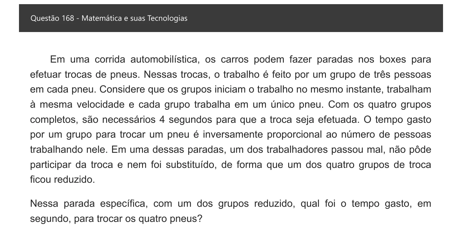 Enunciado visual completo da questão 168 do ENEM 2021 - 2º Dia – Caderno 8 – Rosa – Aplicação digital, página 89.