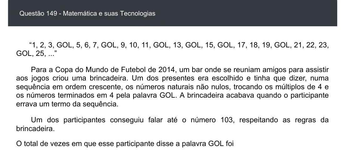 Enunciado visual completo da questão 149 do ENEM 2020 - 2º Dia - Caderno 6 – Cinza – Aplicação digital, página 64.