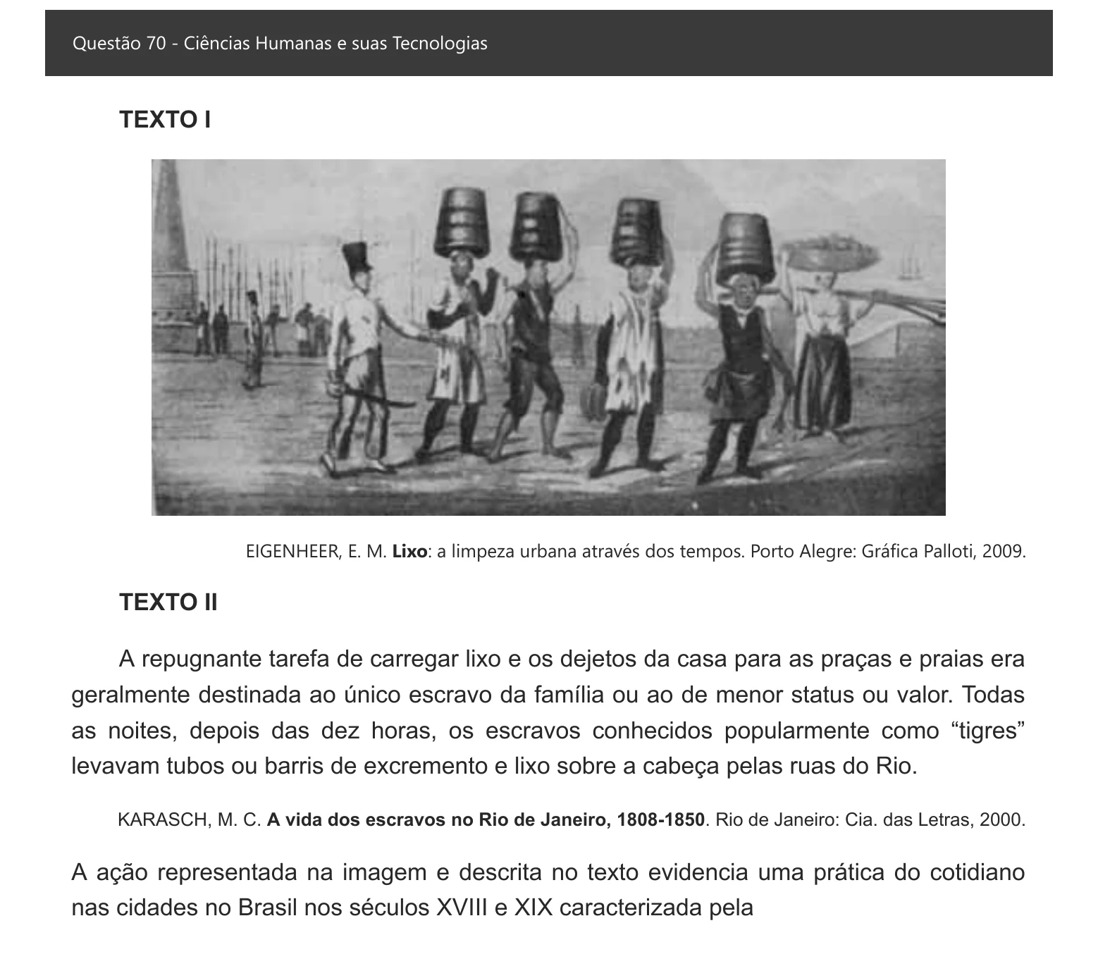 Enunciado visual completo da questão 70 do ENEM 2021 - 1º Dia – Caderno 4 – Rosa – Espanhol – Aplicação digital, página 78.