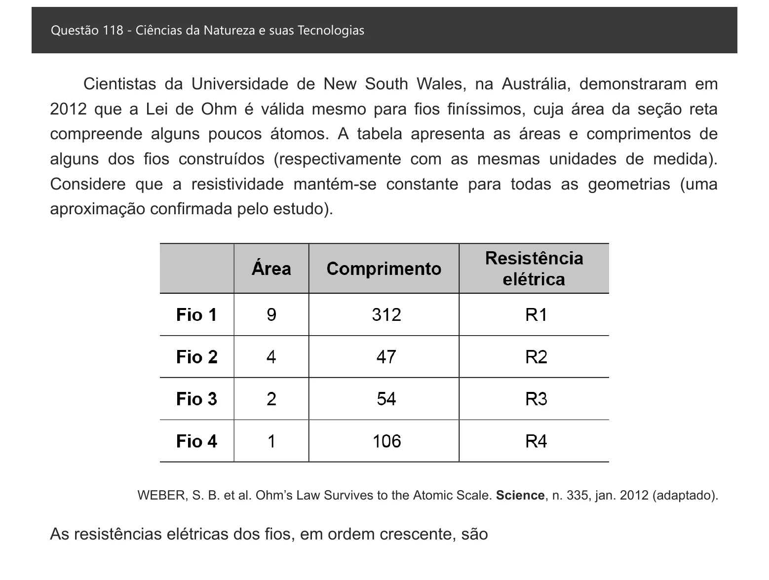 Enunciado visual completo da questão 118 do ENEM 2021 - 2º Dia – Caderno 6 – Cinza – Aplicação digital, página 34.