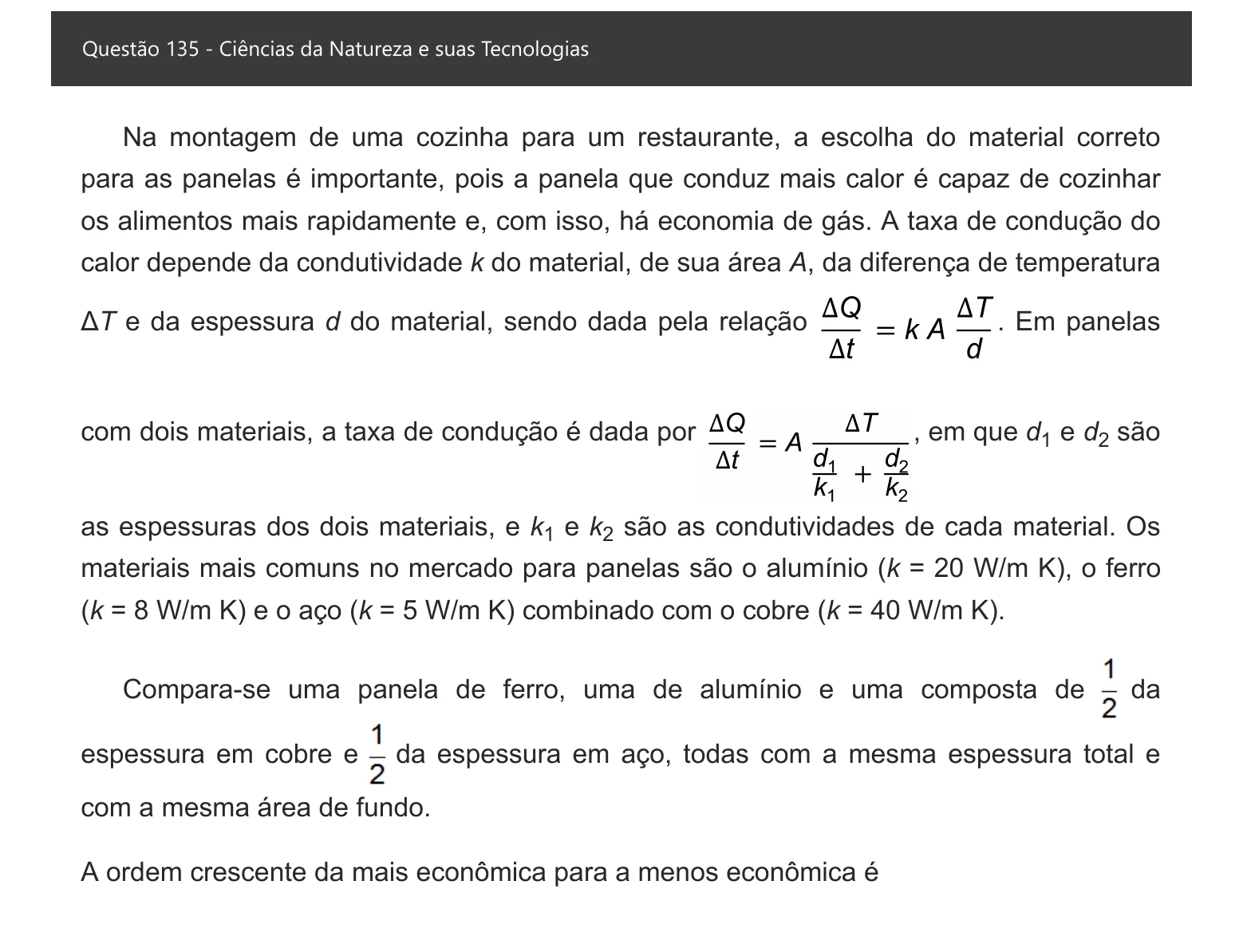 Enunciado visual completo da questão 135 do ENEM 2021 - 2º Dia – Caderno 6 – Cinza – Aplicação digital, página 53.