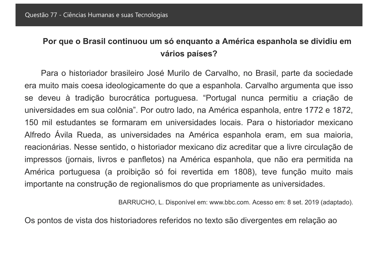 Enunciado visual completo da questão 77 do ENEM 2021 - 1º Dia – Caderno 1 – Azul – Espanhol – Aplicação digital, página 85.