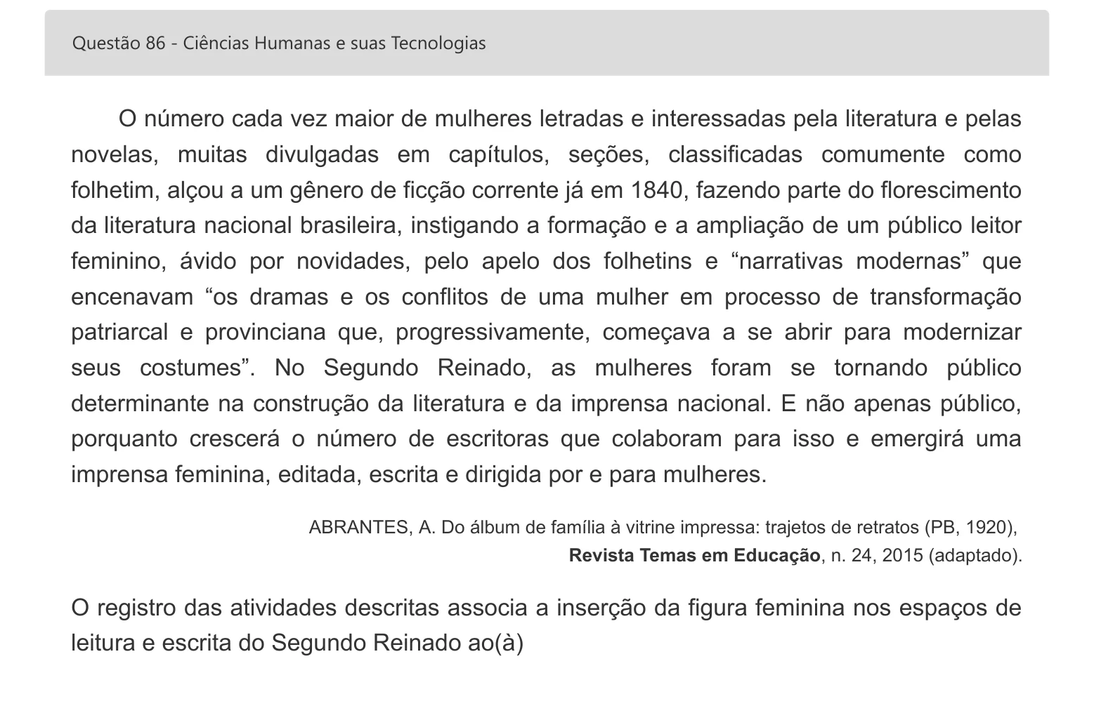 Enunciado visual completo da questão 86 do ENEM 2022 - 1º Dia – Caderno 3 – Branco – Inglês – Aplicação digital, página 99.