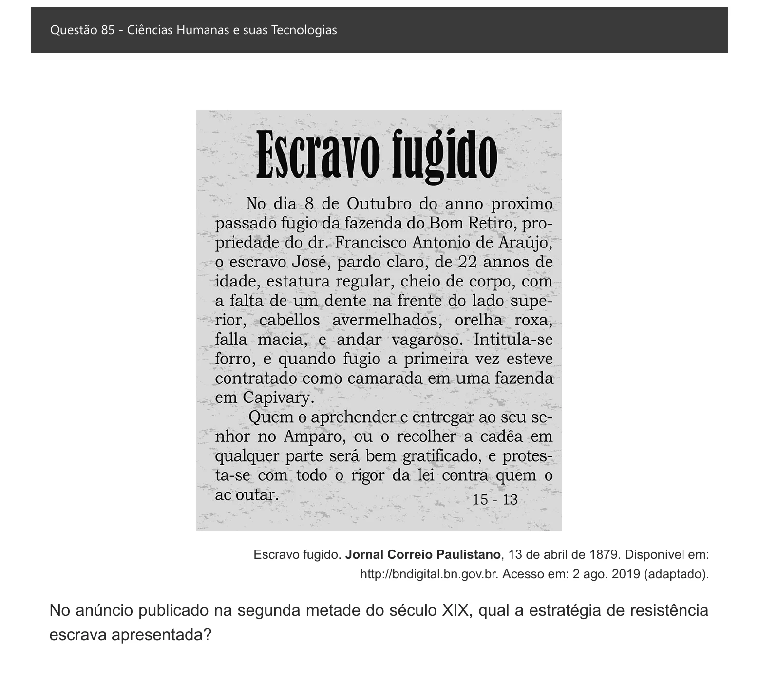 Enunciado visual completo da questão 85 do ENEM 2021 - 1º Dia – Caderno 1 – Azul – Espanhol – Aplicação digital, página 93.
