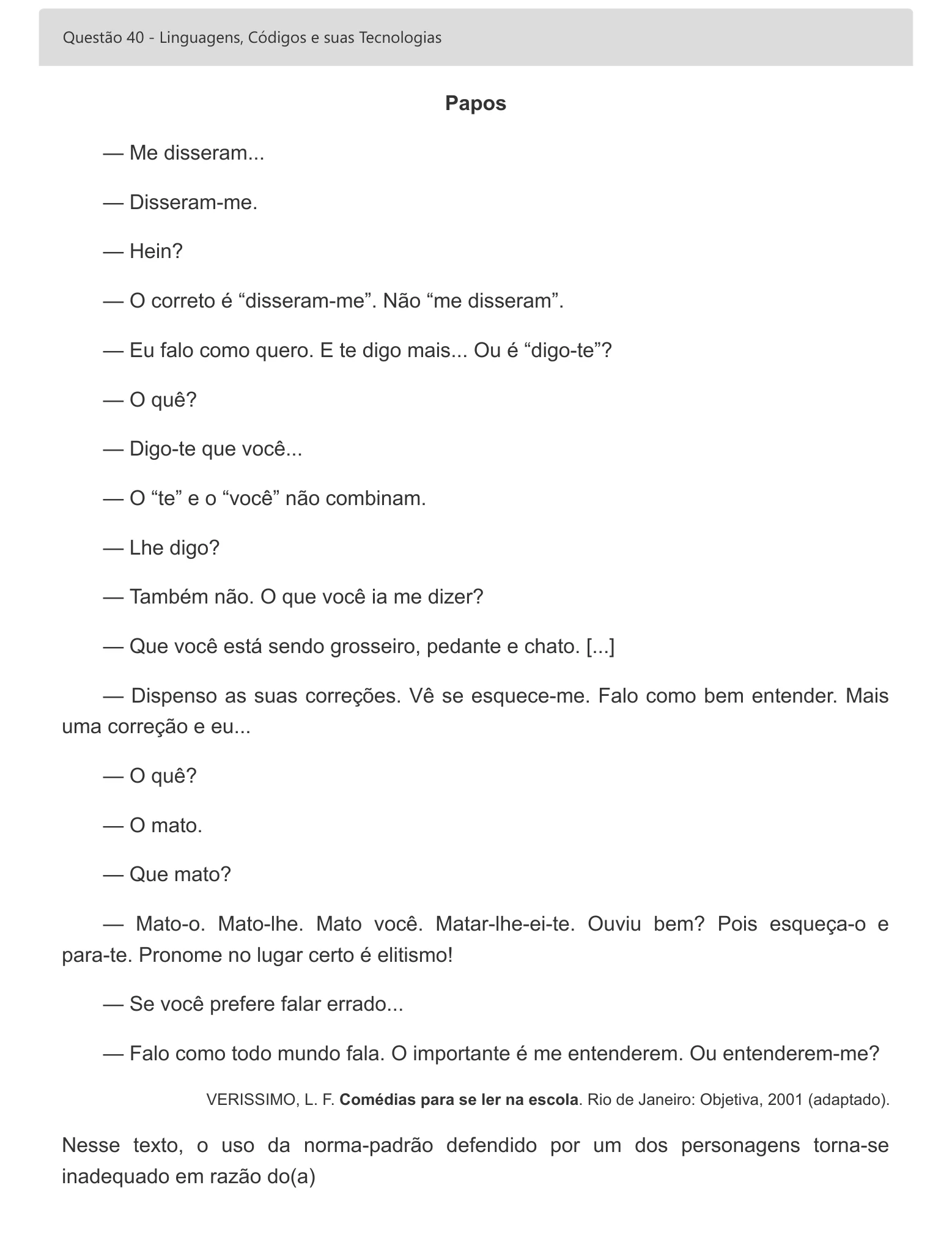 Enunciado visual completo da questão 40 do ENEM 2022 - 1º Dia – Caderno 2 – Amarelo – Espanhol – Aplicação digital, página 51.