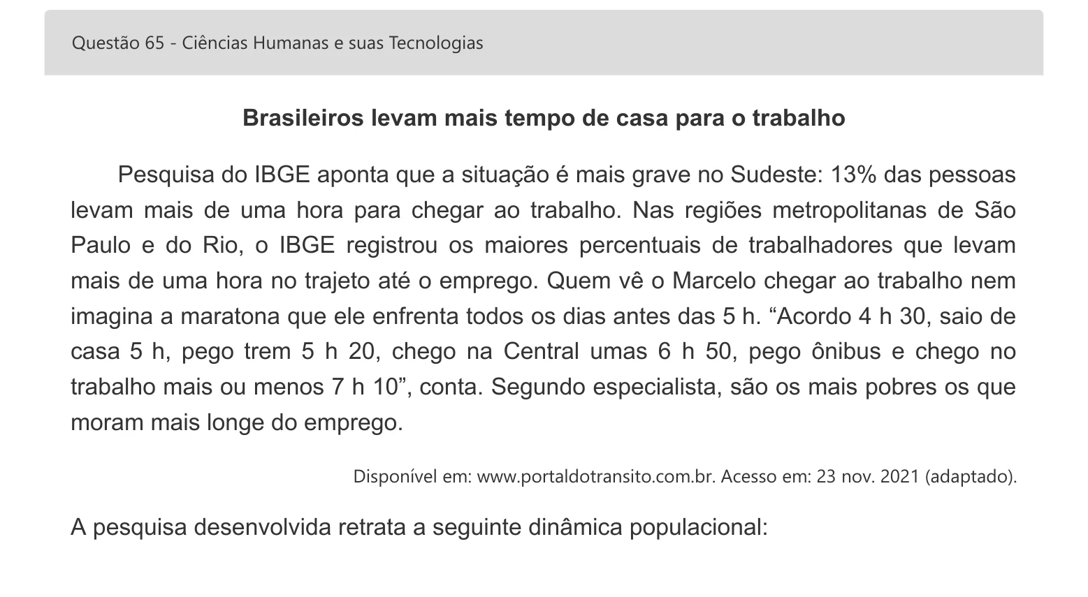 Enunciado visual completo da questão 65 do ENEM 2022 - 1º Dia – Caderno 3 – Branco – Inglês – Aplicação digital, página 78.