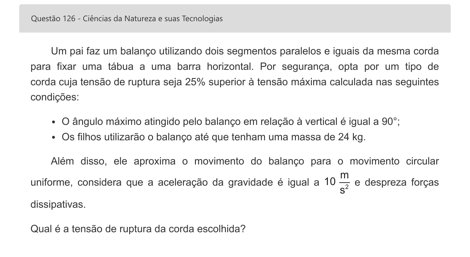 Enunciado visual completo da questão 126 do ENEM 2022 - 2º Dia – Caderno 5 – Amarelo – Aplicação digital, página 44.