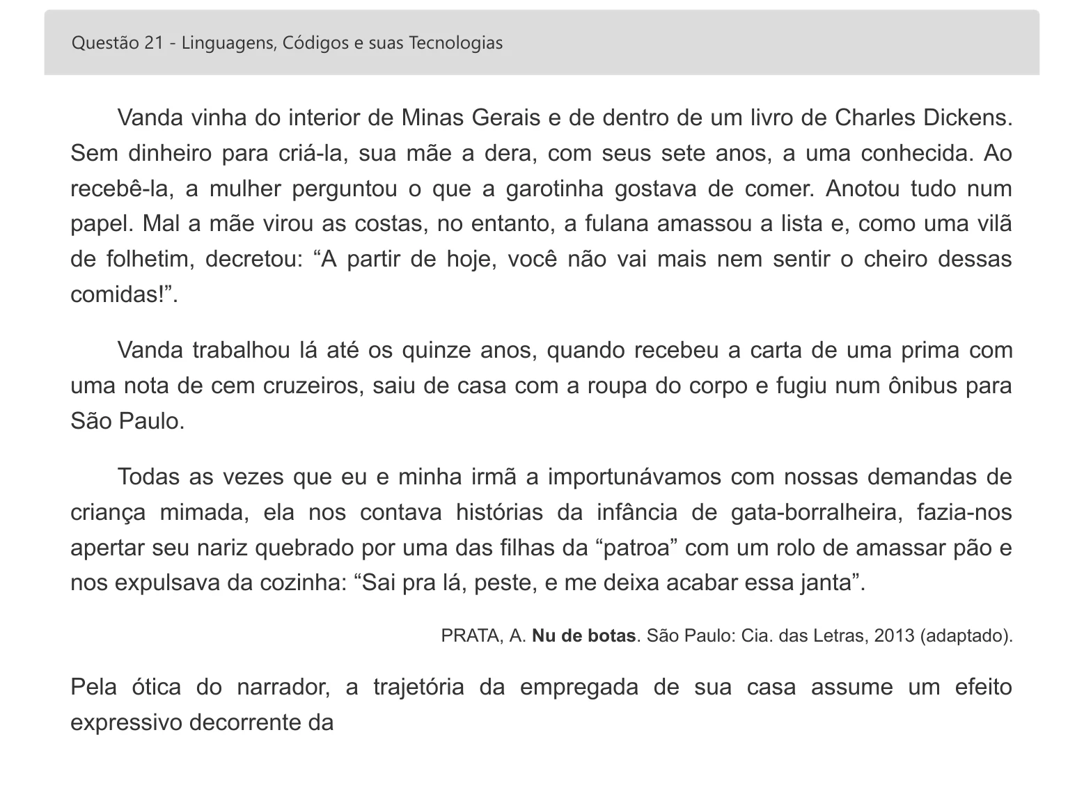 Enunciado visual completo da questão 21 do ENEM 2022 - 1º Dia – Caderno 4 – Rosa – Espanhol – Aplicação digital, página 30.