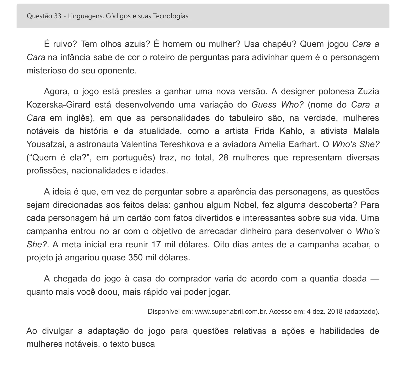 Enunciado visual completo da questão 33 do ENEM 2022 - 1º Dia – Caderno 4 – Rosa – Espanhol – Aplicação digital, página 44.
