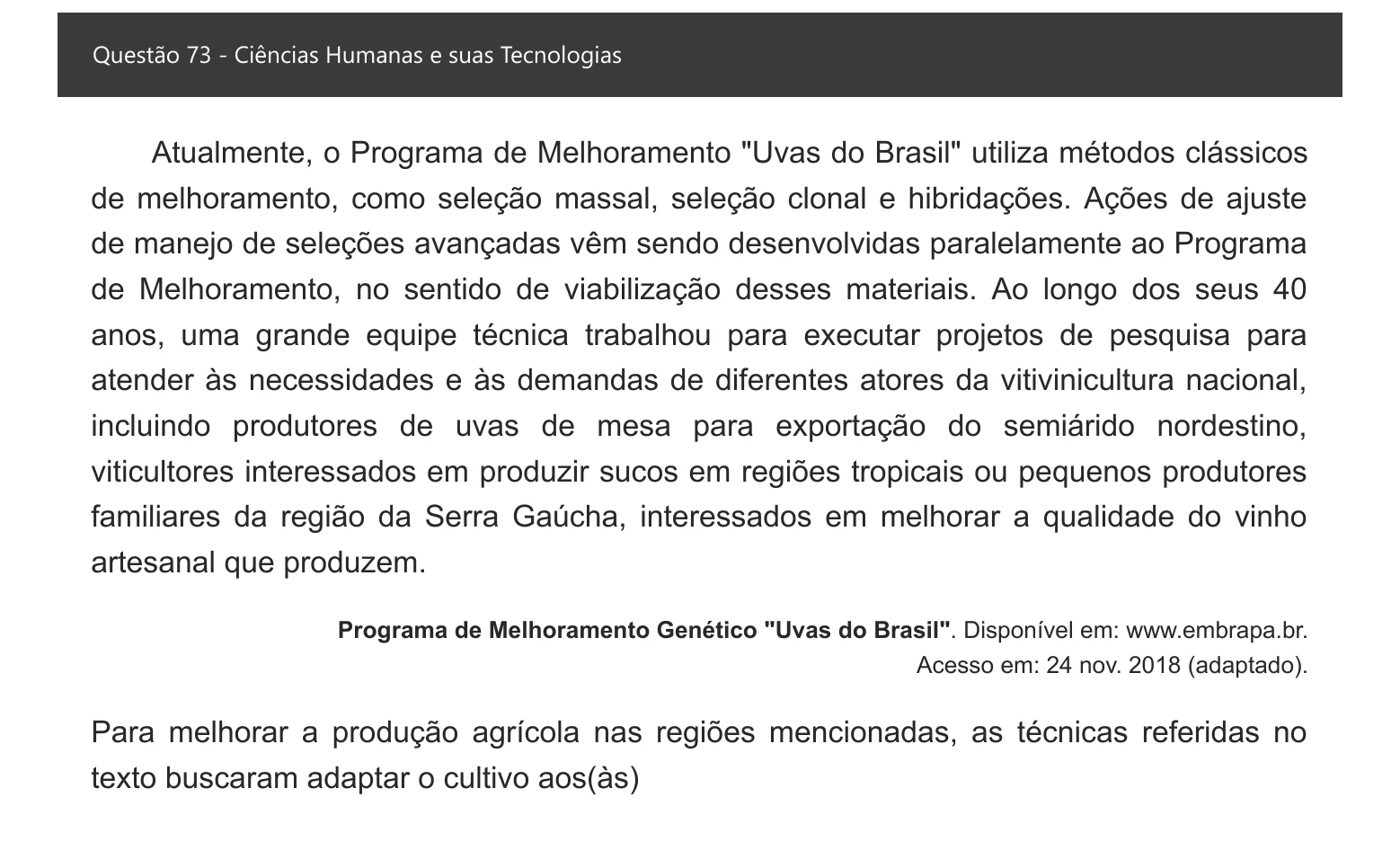 Enunciado visual completo da questão 73 do ENEM 2021 - 1º Dia – Caderno 4 – Rosa – Espanhol – Aplicação digital, página 81.