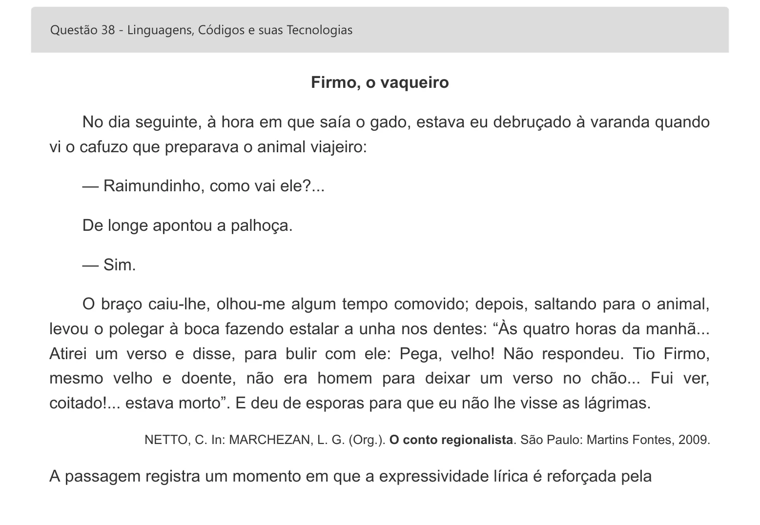Enunciado visual completo da questão 38 do ENEM 2022 - 1º Dia – Caderno 3 – Branco – Espanhol – Aplicação digital, página 49.