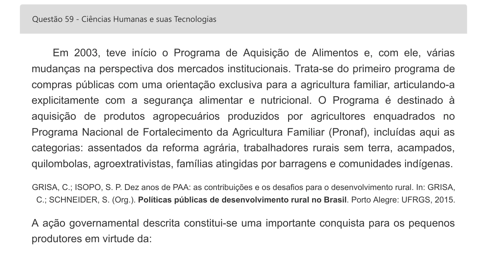 Enunciado visual completo da questão 59 do ENEM 2022 - 1º Dia – Caderno 1 – Azul – Espanhol – Aplicação digital, página 74.