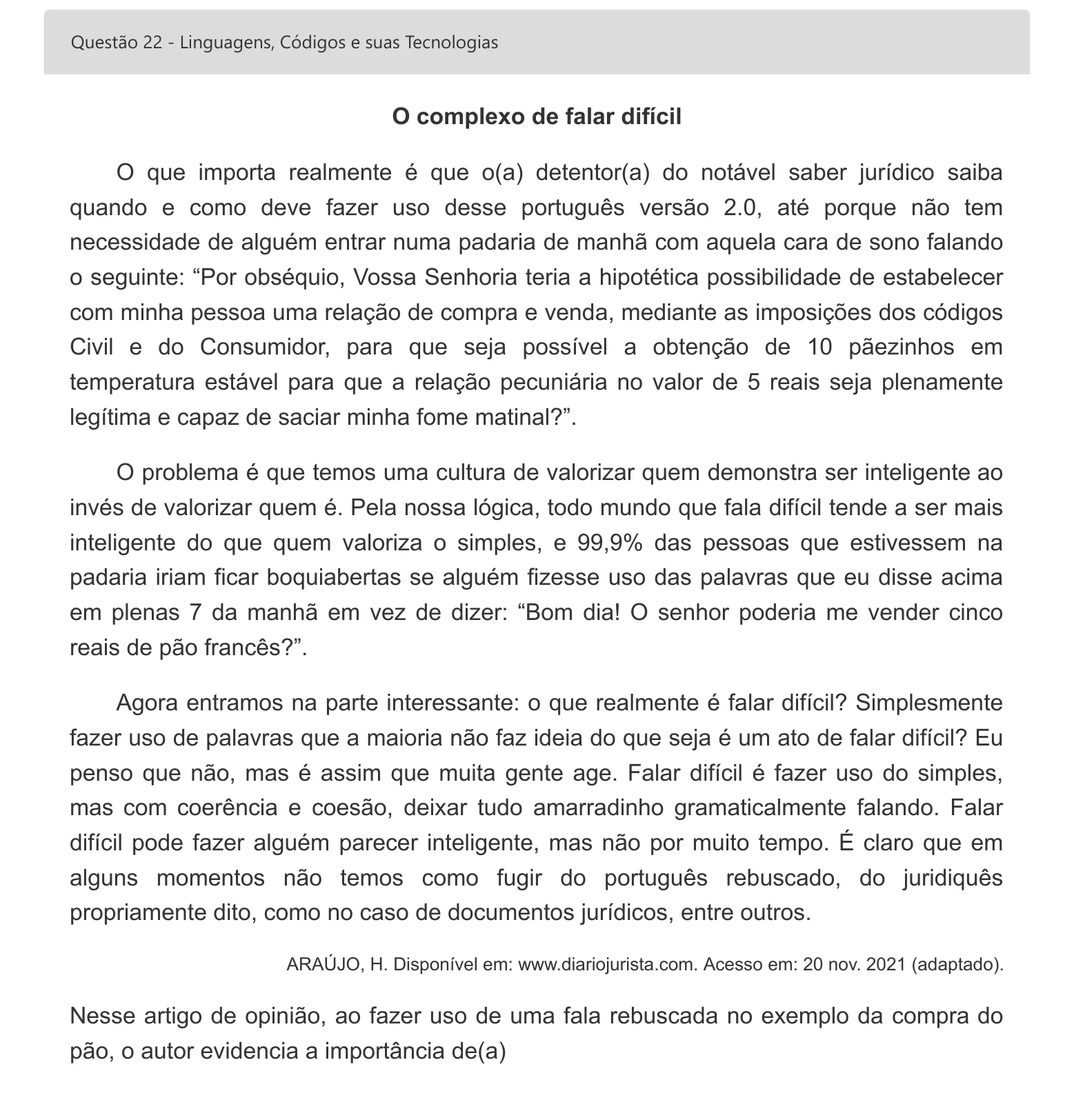 Enunciado visual completo da questão 22 do ENEM 2022 - 1º Dia – Caderno 3 – Branco – Espanhol – Aplicação digital, página 30.