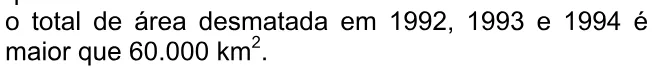 Alternativa E da questão 4 do ENEM 2008 - Caderno Amarelo.