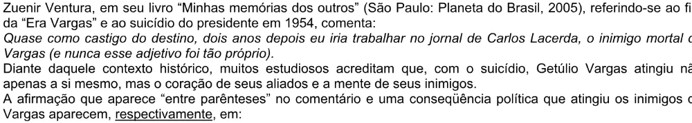 Trecho original com figura, tabela ou fórmula da questão 7 do ENEM 2005 - Caderno Amarelo.