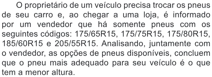 Trecho original com figura, tabela ou fórmula da questão 176 do ENEM 2016 - 2º Dia - Caderno 6 - Cinza – Aplicação regular - Ledor.