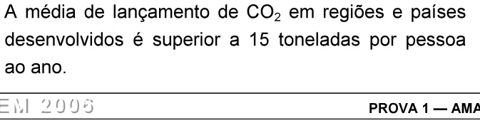 Alternativa E da questão 29 do ENEM 2006 - Caderno Amarelo.